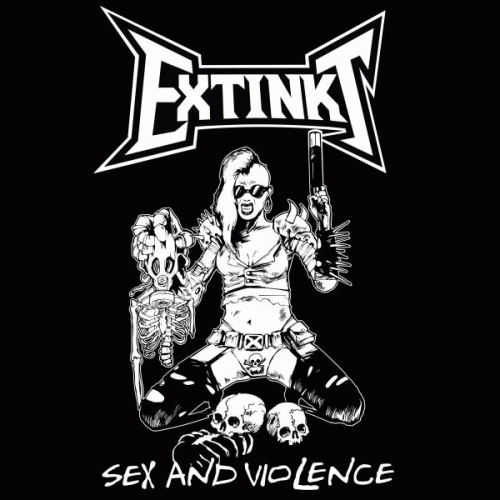 Extinkt : Sex and Violence